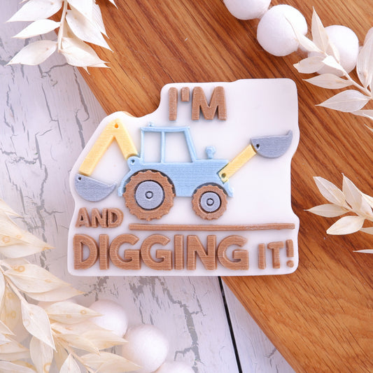 I`m ... and Digging it - customizable image 0