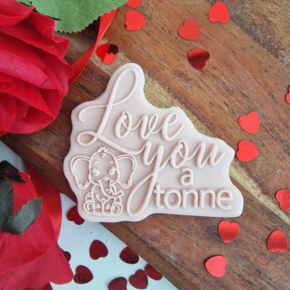 Love You a Tonne - Deboss and cutter image 0