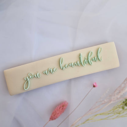 You are beautiful - Deboss stamp image 0